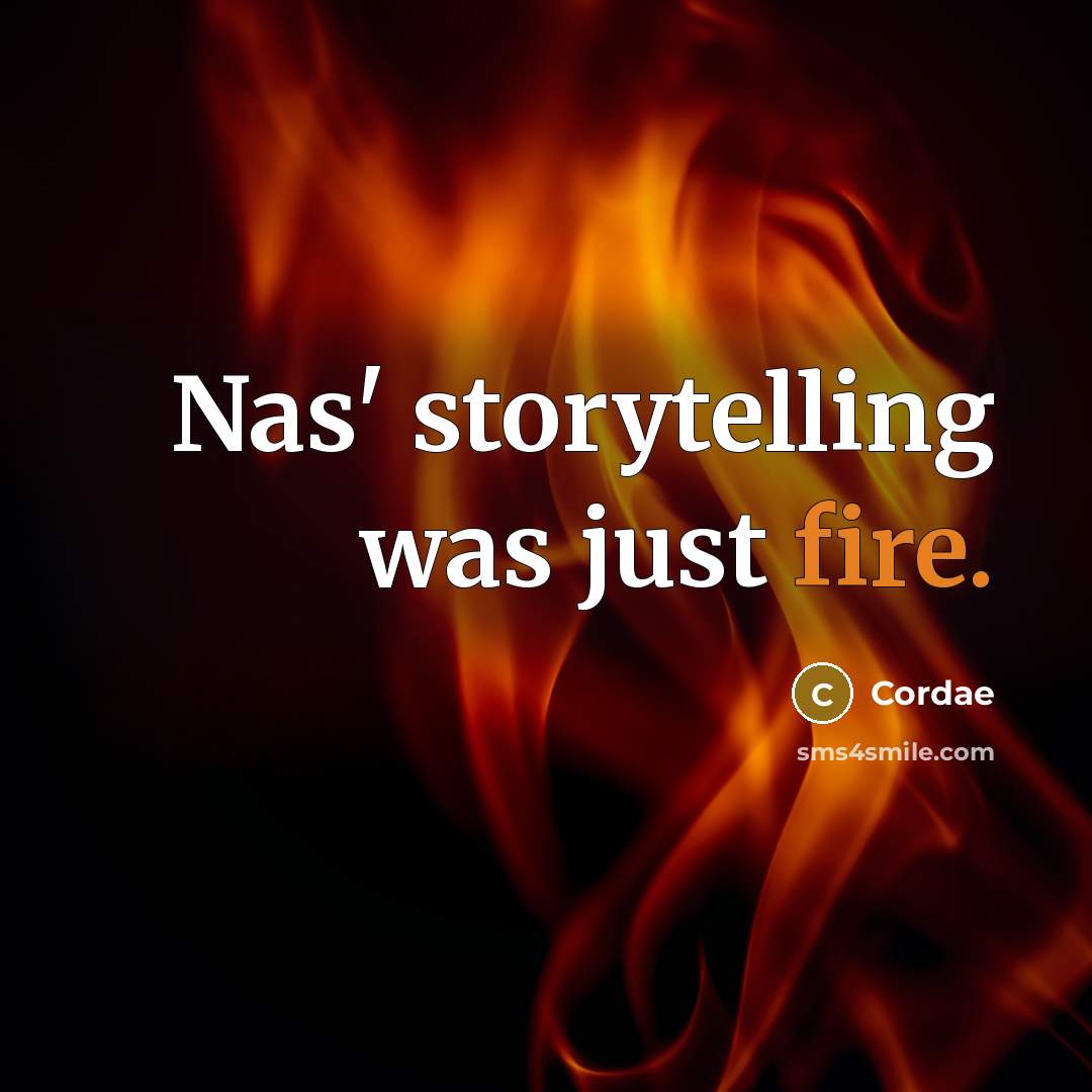 “Nas' storytelling was just fire.” quote by Cordae