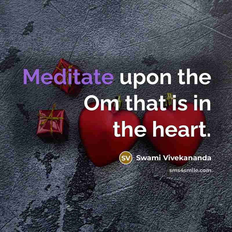 “Meditate upon the Om that is in the heart.” quote by Swami Vivekananda
