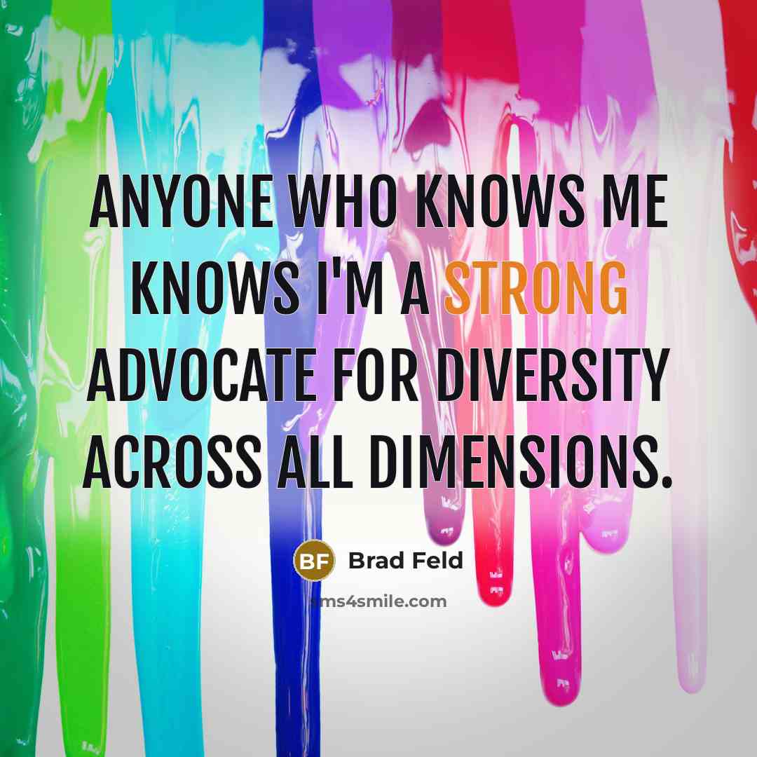 “Anyone who knows me knows I'm a strong advocate for diversity across all dimensions.” quote by Brad Feld