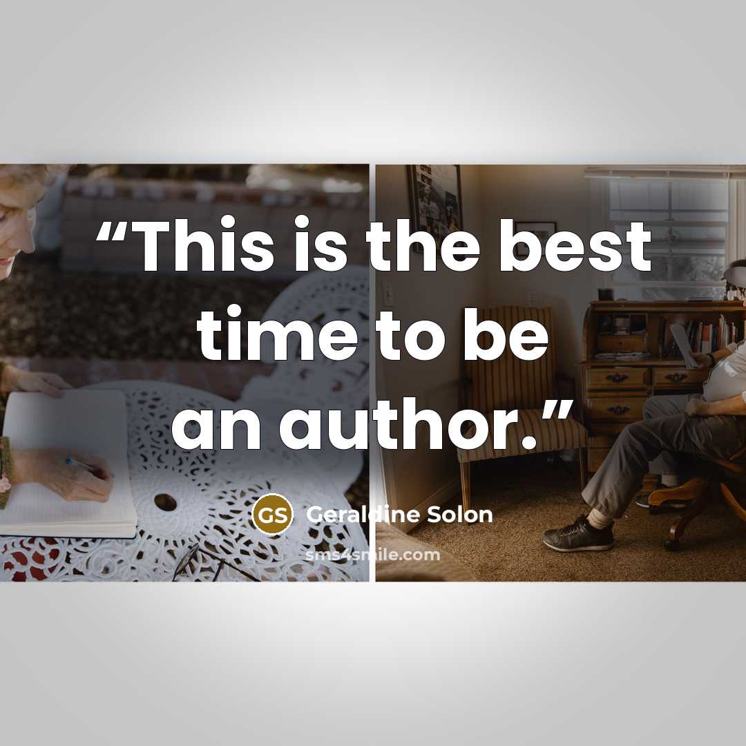 “This is the best time to be an author.” quote by Geraldine Solon