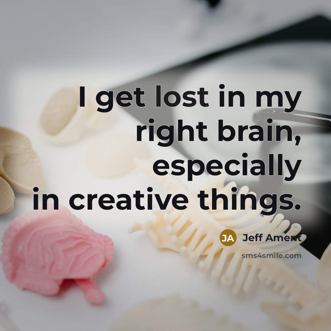“I get lost in my right brain, especially in creative things.” quote by Jeff Ament