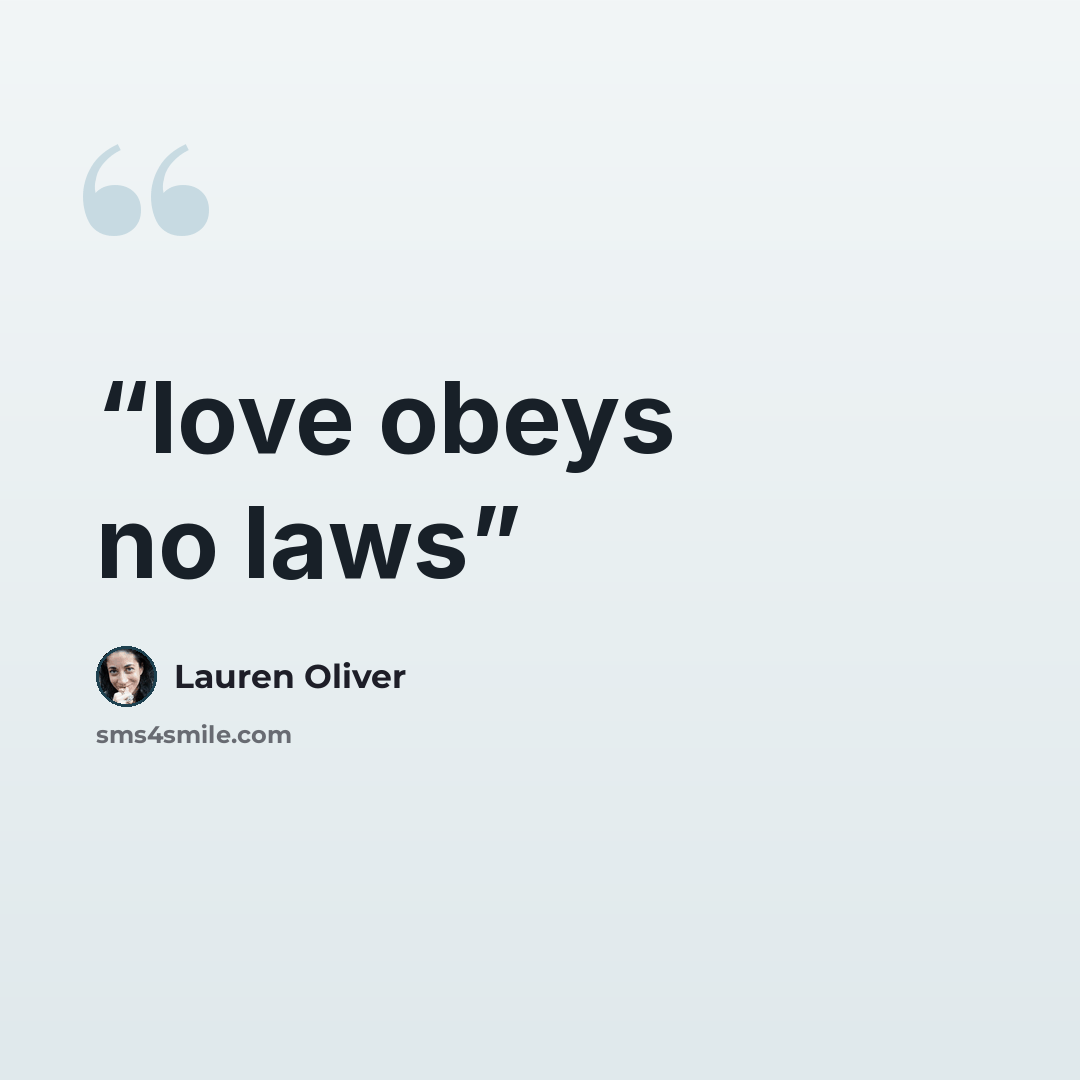 “love obeys no laws” quote by Lauren Oliver