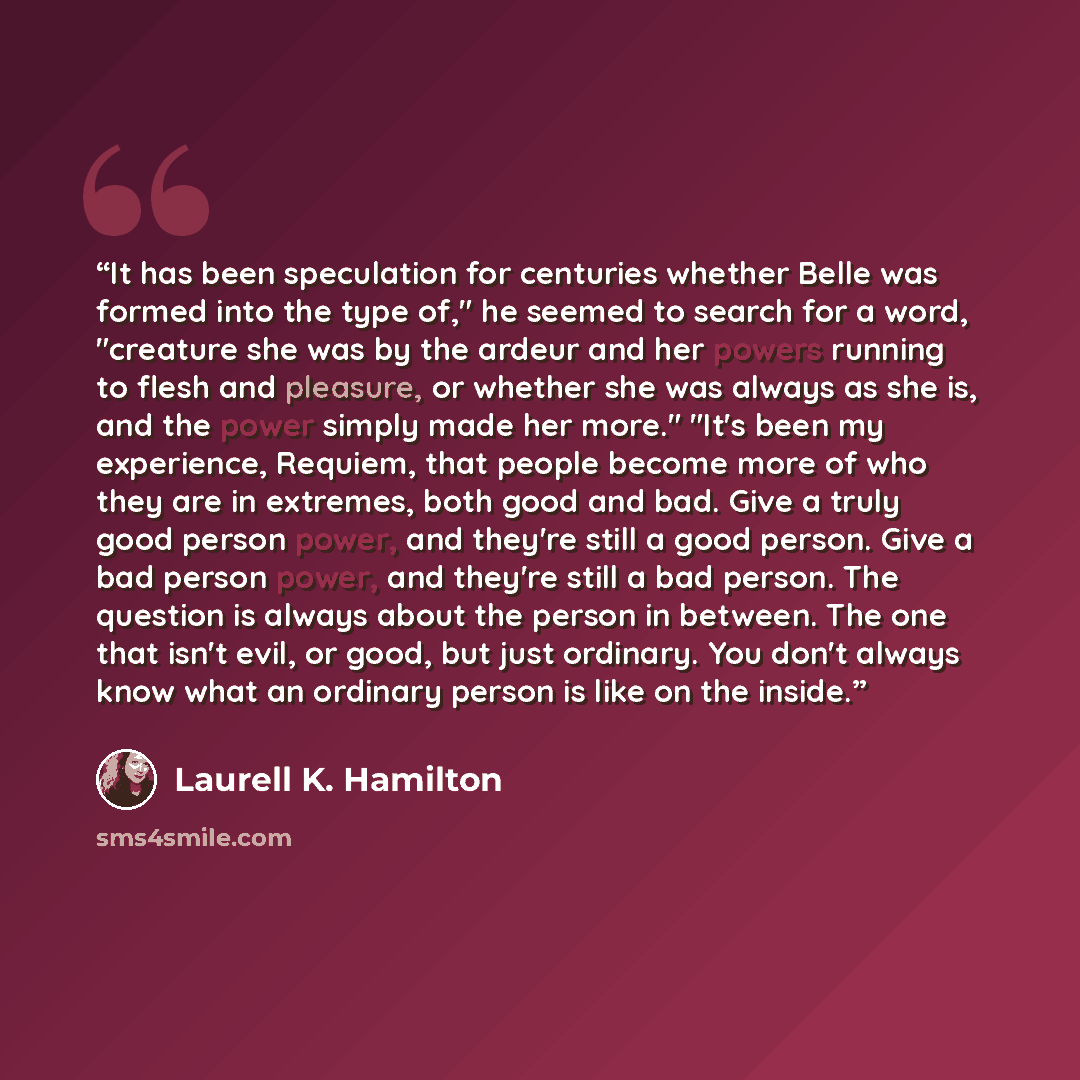“It has been speculation for centuries whether Belle was formed into the type of," he seemed to search for a word, "creature she was by the ardeur and her powers running to flesh and pleasure, or whether she was always as she is, and the power simply made her more." "It's been my experience…” quote by Laurell K. Hamilton