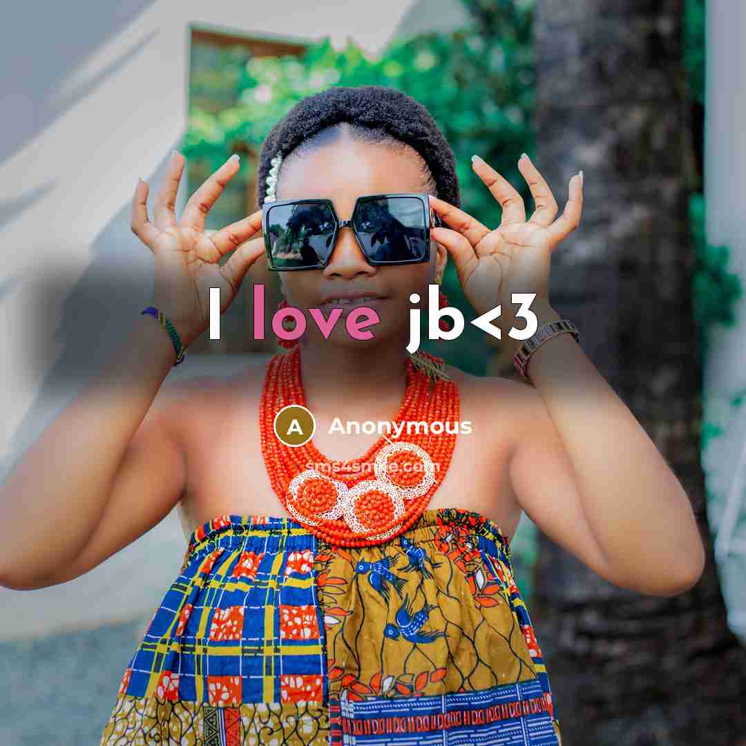 “I love jb” quote by Anonymous