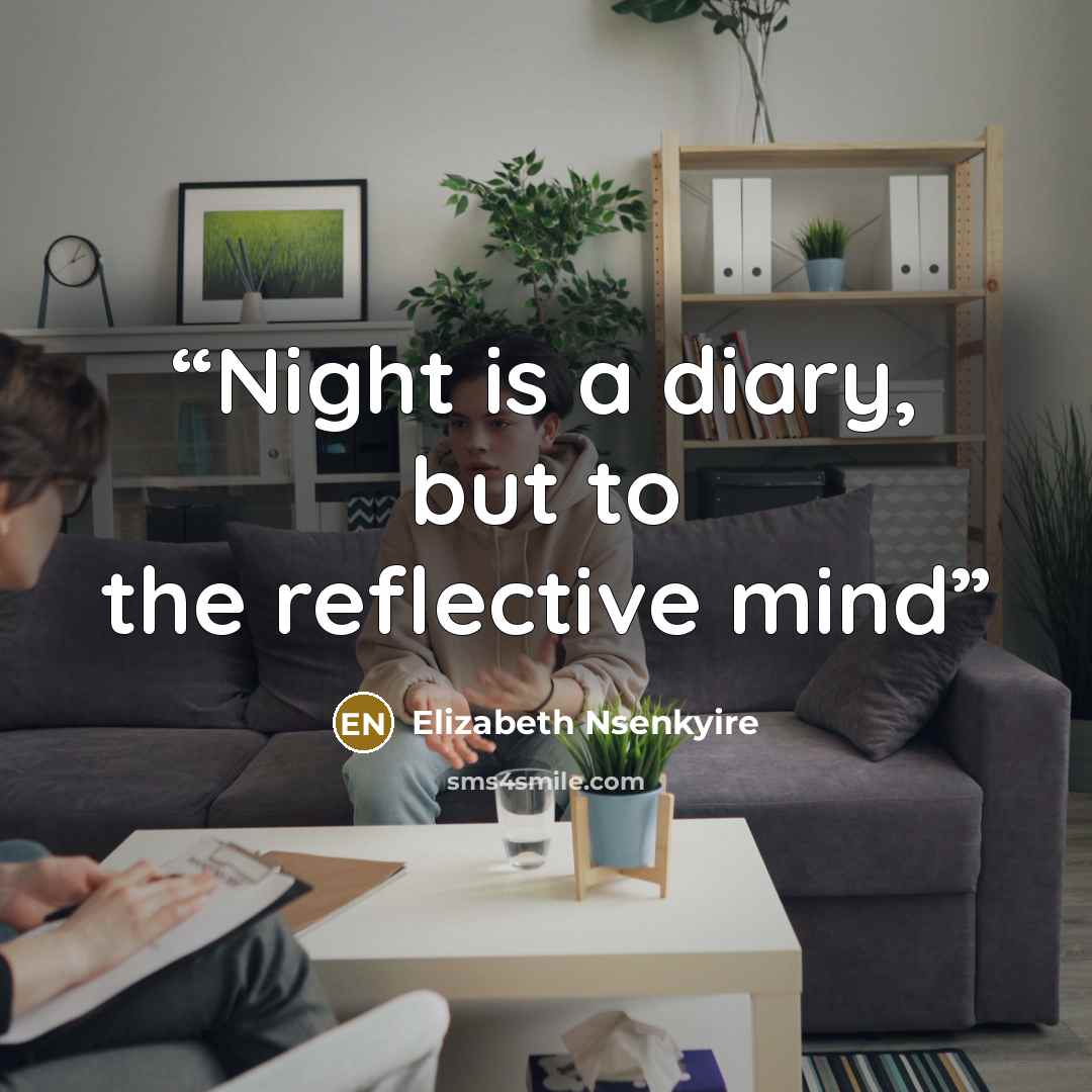 “Night is a diary, but to the reflective mind” quote by Elizabeth Nsenkyire