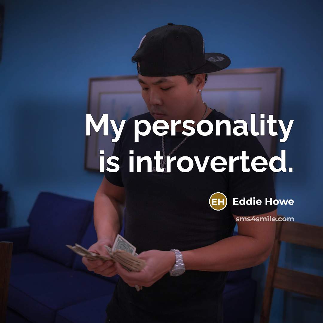 “My personality is introverted.” quote by Eddie Howe