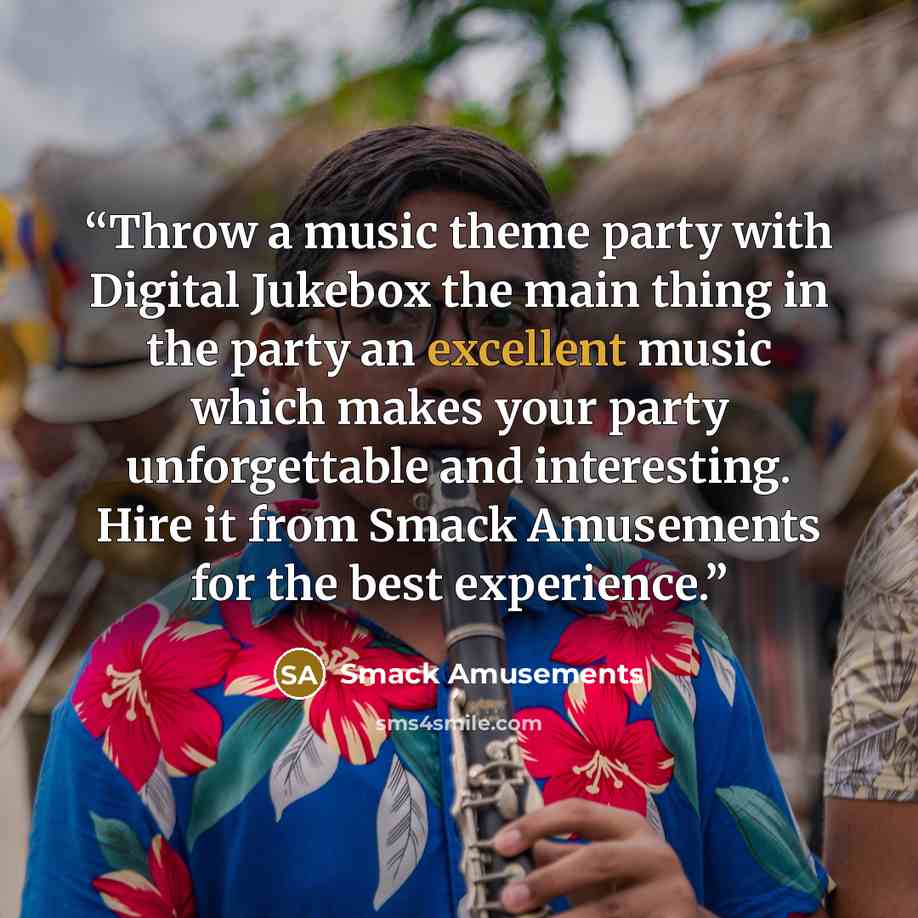 “Throw a music theme party with Digital Jukebox the main thing in the party an excellent music which makes your party unforgettable and interesting. Hire it from Smack Amusements for the best experience.” quote by Smack Amusements