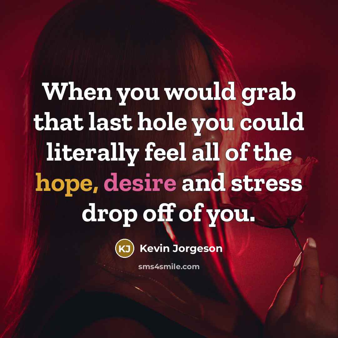 “When you would grab that last hole you could literally feel all of the hope, desire and stress drop off of you.” quote by Kevin Jorgeson