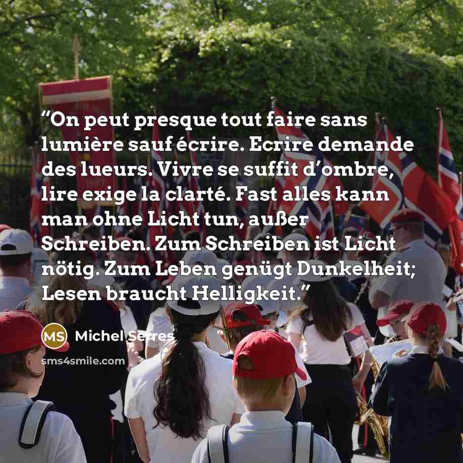 “On peut presque tout faire sans lumière sauf écrire. Ecrire demande des lueurs. Vivre se suffit d’ombre, lire exige la clarté. Fast alles kann man ohne Licht tun, außer Schreiben. Zum Schreiben ist Licht nötig. Zum Leben genügt Dunkelheit; Lesen braucht Helligkeit.” quote by Michel Serres