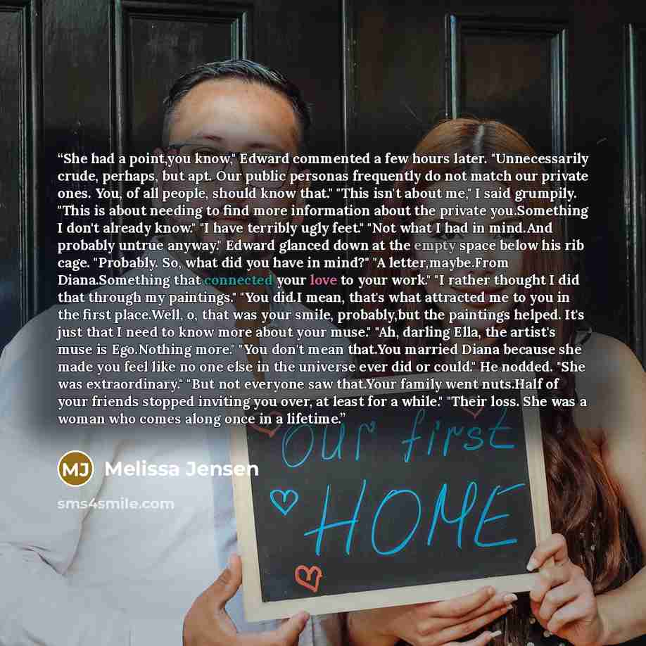 “She had a point,you know," Edward commented a few hours later. "Unnecessarily crude, perhaps, but apt. Our public personas frequently do not match our private ones. You, of all people, should know that." "This isn't about me," I said grumpily. "This is about needing to find more information about…” quote by Melissa Jensen