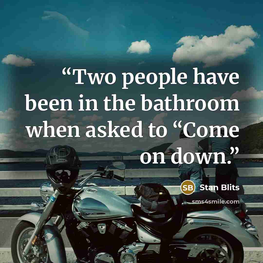 “Two people have been in the bathroom when asked to “Come on down.” quote by Stan Blits