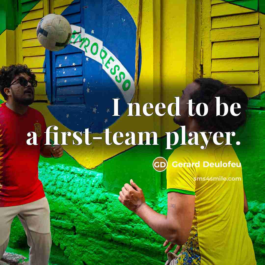 “I need to be a first-team player.” quote by Gerard Deulofeu