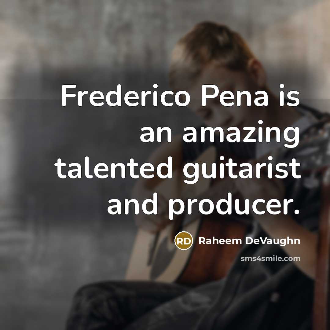 “Frederico Pena is an amazing talented guitarist and producer.” quote by Raheem DeVaughn