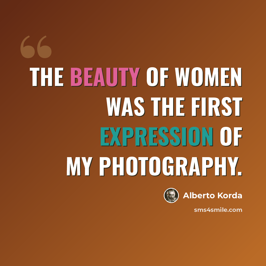 “The beauty of women was the first expression of my photography.” quote by Alberto Korda