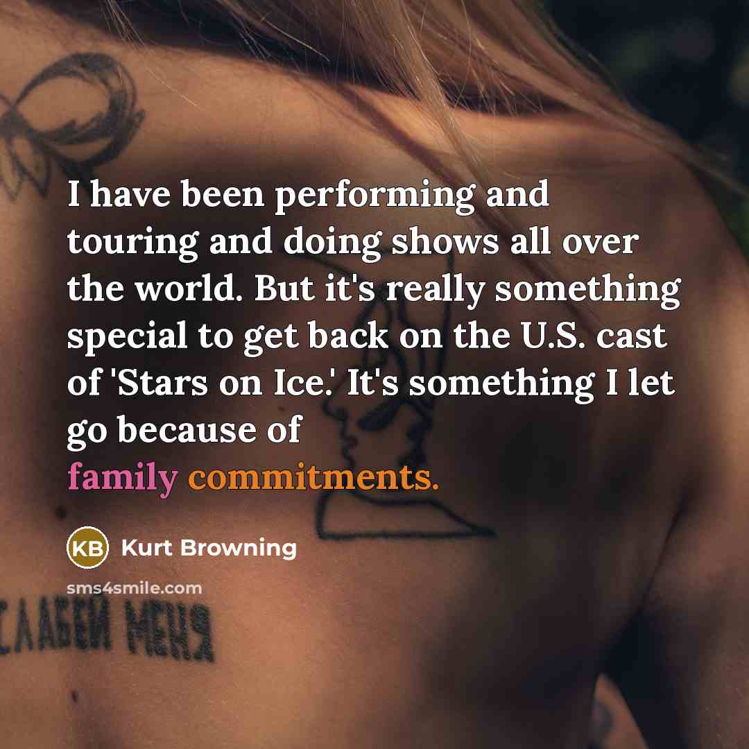 “I have been performing and touring and doing shows all over the world. But it's really something special to get back on the U.S. cast of 'Stars on Ice.' It's something I let go because of family commitments.” quote by Kurt Browning