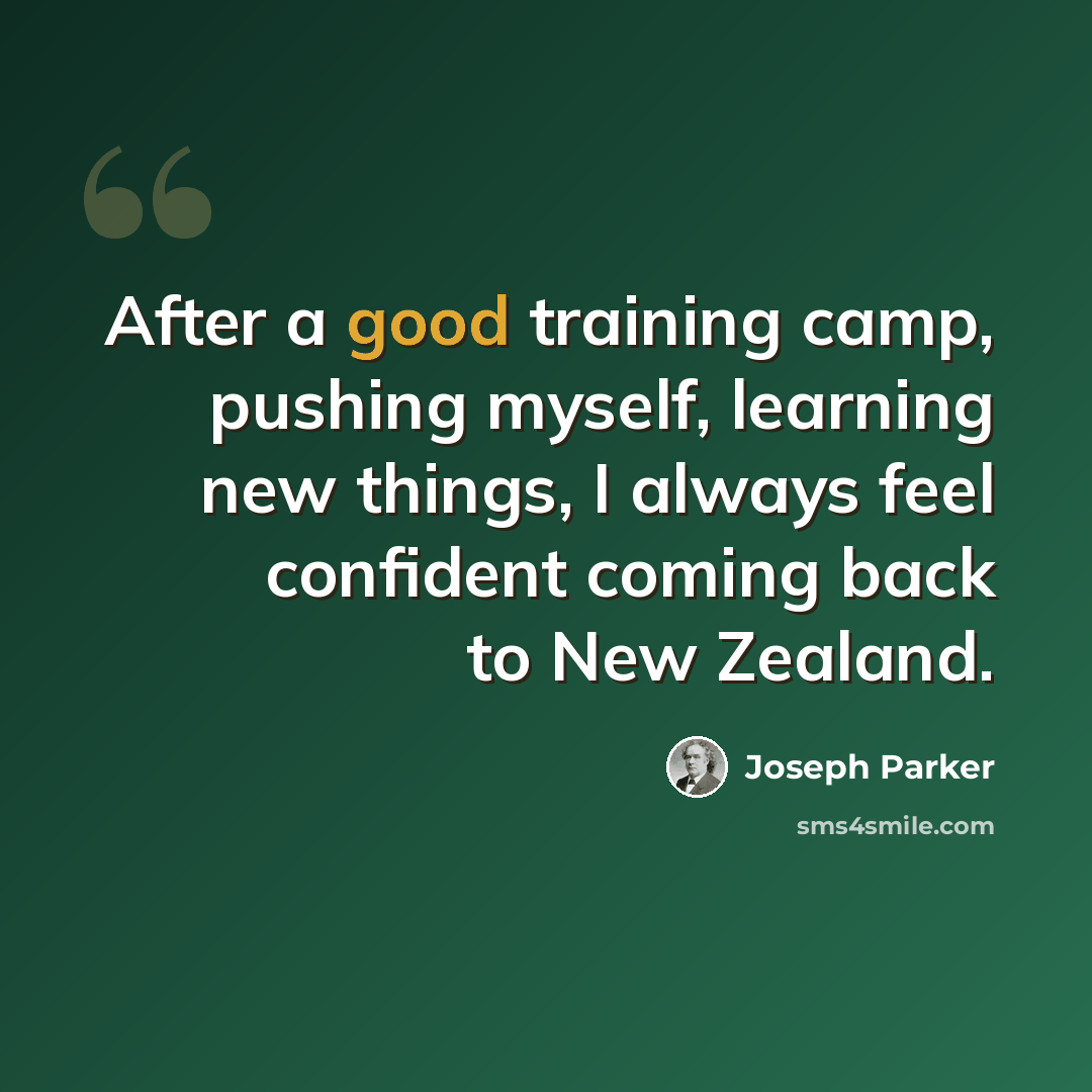 “After a good training camp, pushing myself, learning new things, I always feel confident coming back to New Zealand.” quote by Joseph Parker