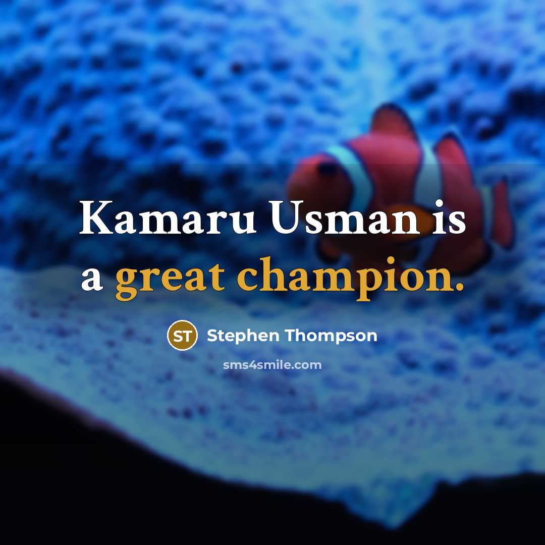 “Kamaru Usman is a great champion.” quote by Stephen Thompson