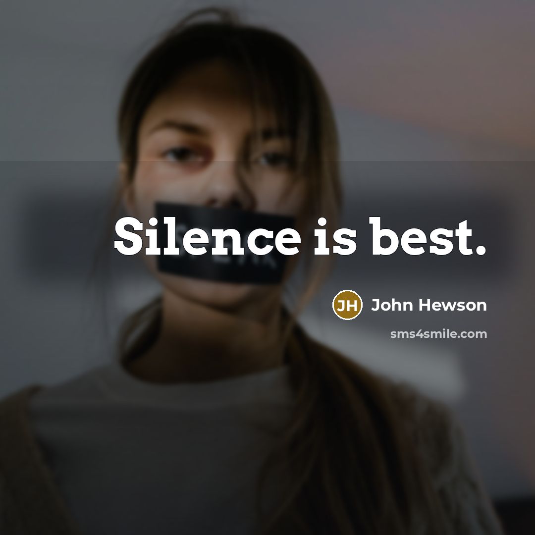 “Silence is best.” quote by John Hewson