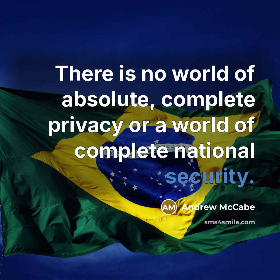 “There is no world of absolute, complete privacy or a world of complete national security.” quote by Andrew McCabe