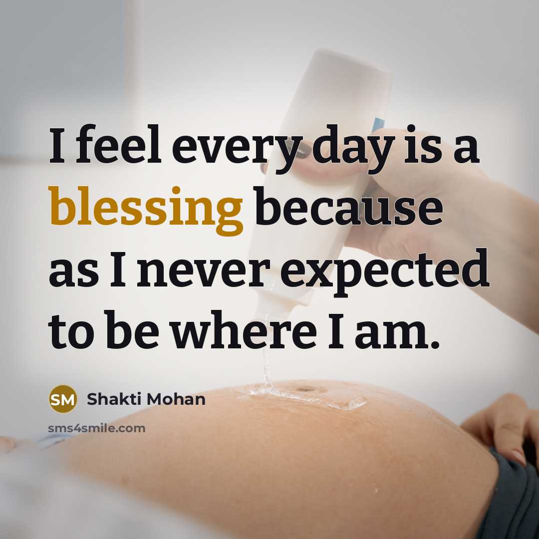 “I feel every day is a blessing because as I never expected to be where I am.” quote by Shakti Mohan