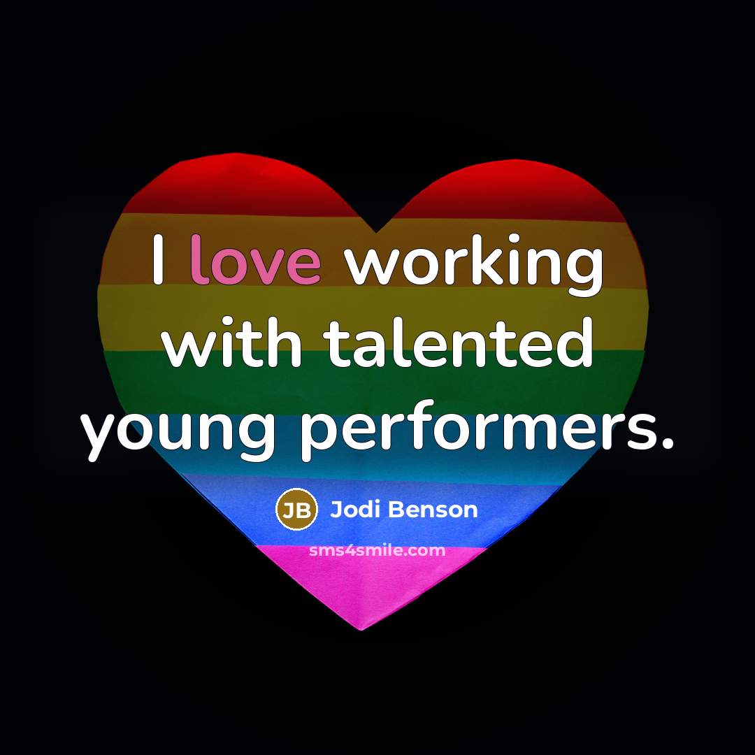 “I love working with talented young performers.” quote by Jodi Benson
