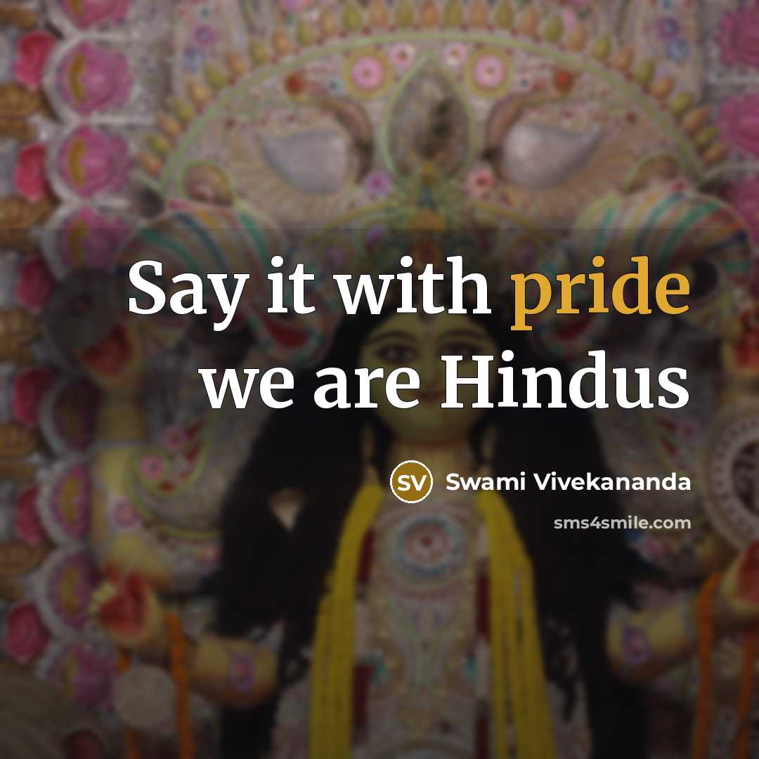 “Say it with pride we are Hindus” quote by Swami Vivekananda