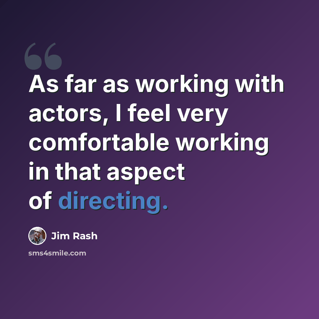“As far as working with actors, I feel very comfortable working in that aspect of directing.” quote by Jim Rash