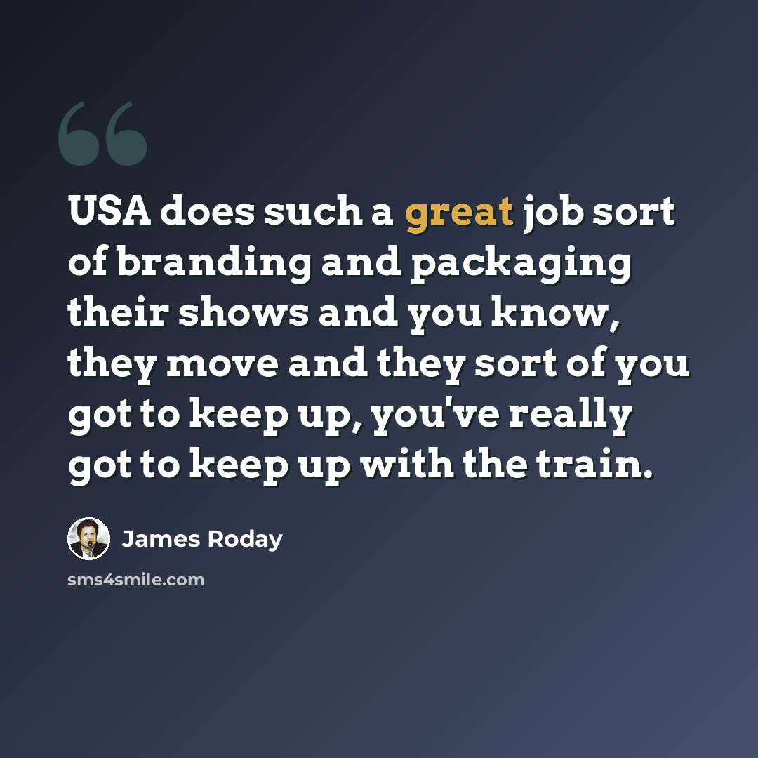 “USA does such a great job sort of branding and packaging their shows and you know, they move and they sort of you got to keep up, you've really got to keep up with the train.” quote by James Roday