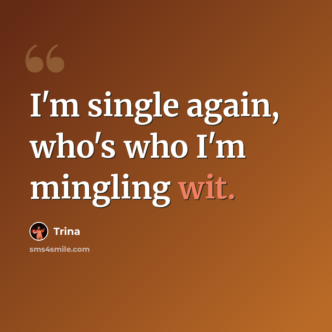 “I'm single again, who's who I'm mingling wit.” quote by Trina