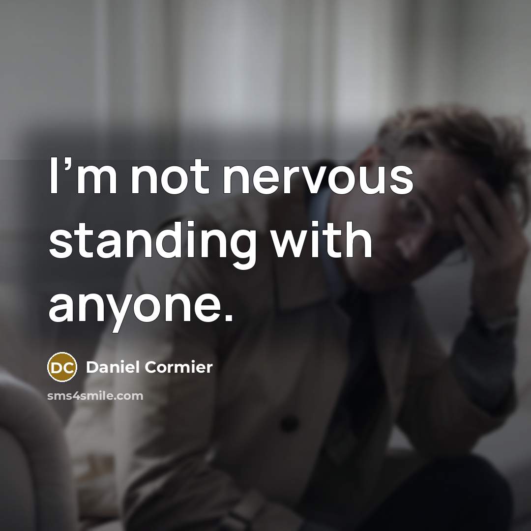 “I'm not nervous standing with anyone.” quote by Daniel Cormier