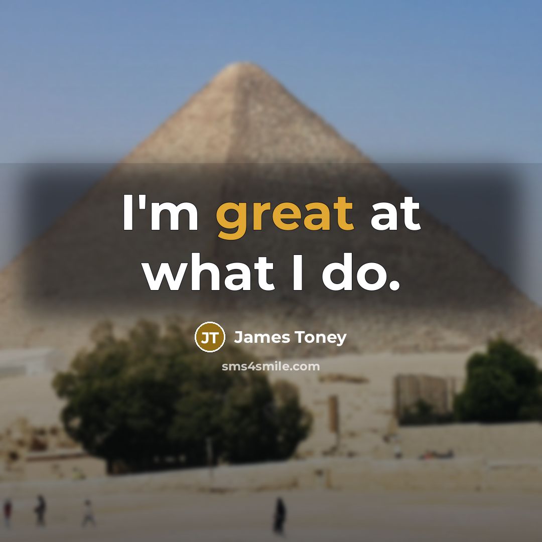 “I'm great at what I do.” quote by James Toney