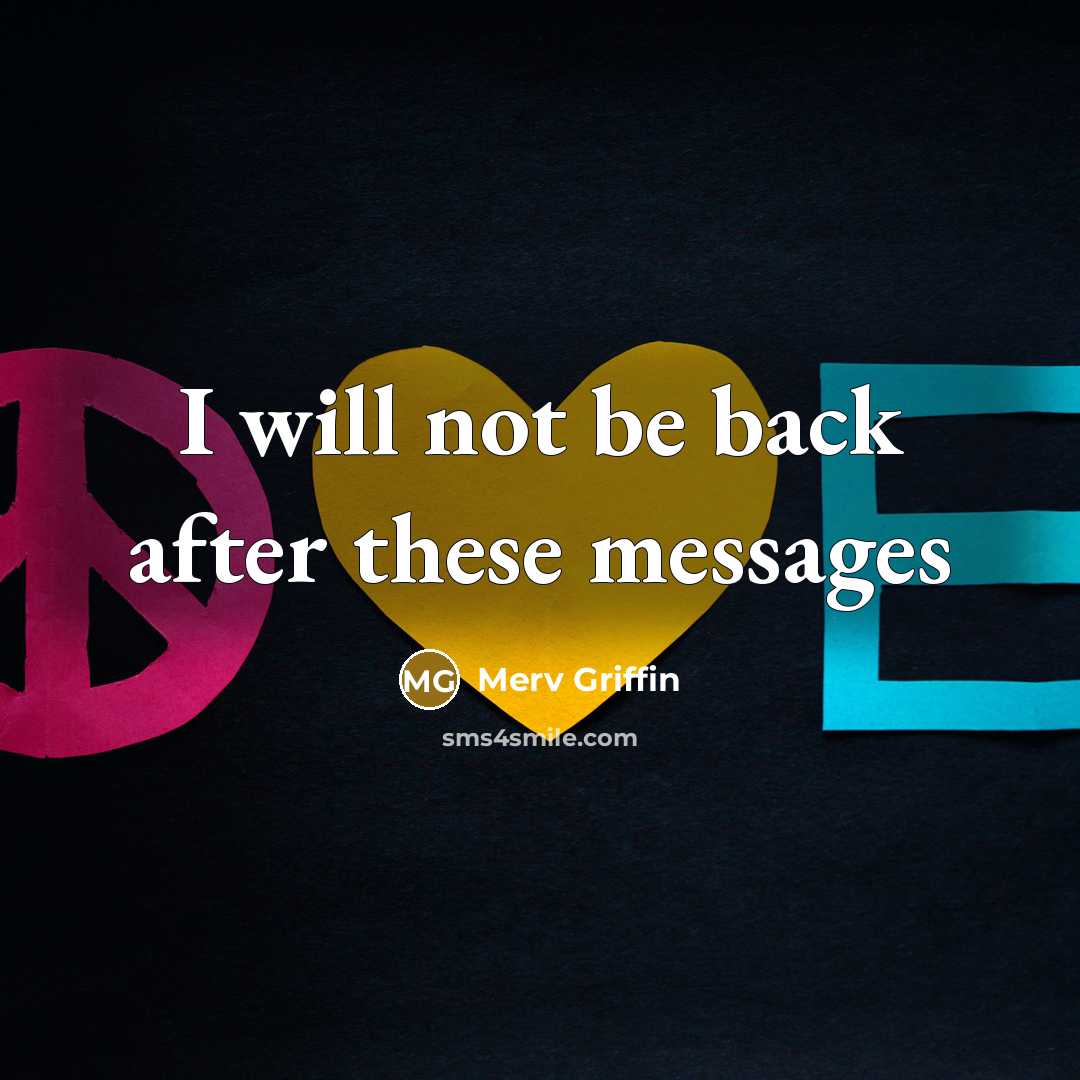 “I will not be back after these messages” quote by Merv Griffin