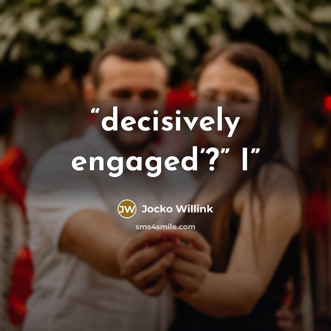 “decisively engaged’?” I” quote by Jocko Willink