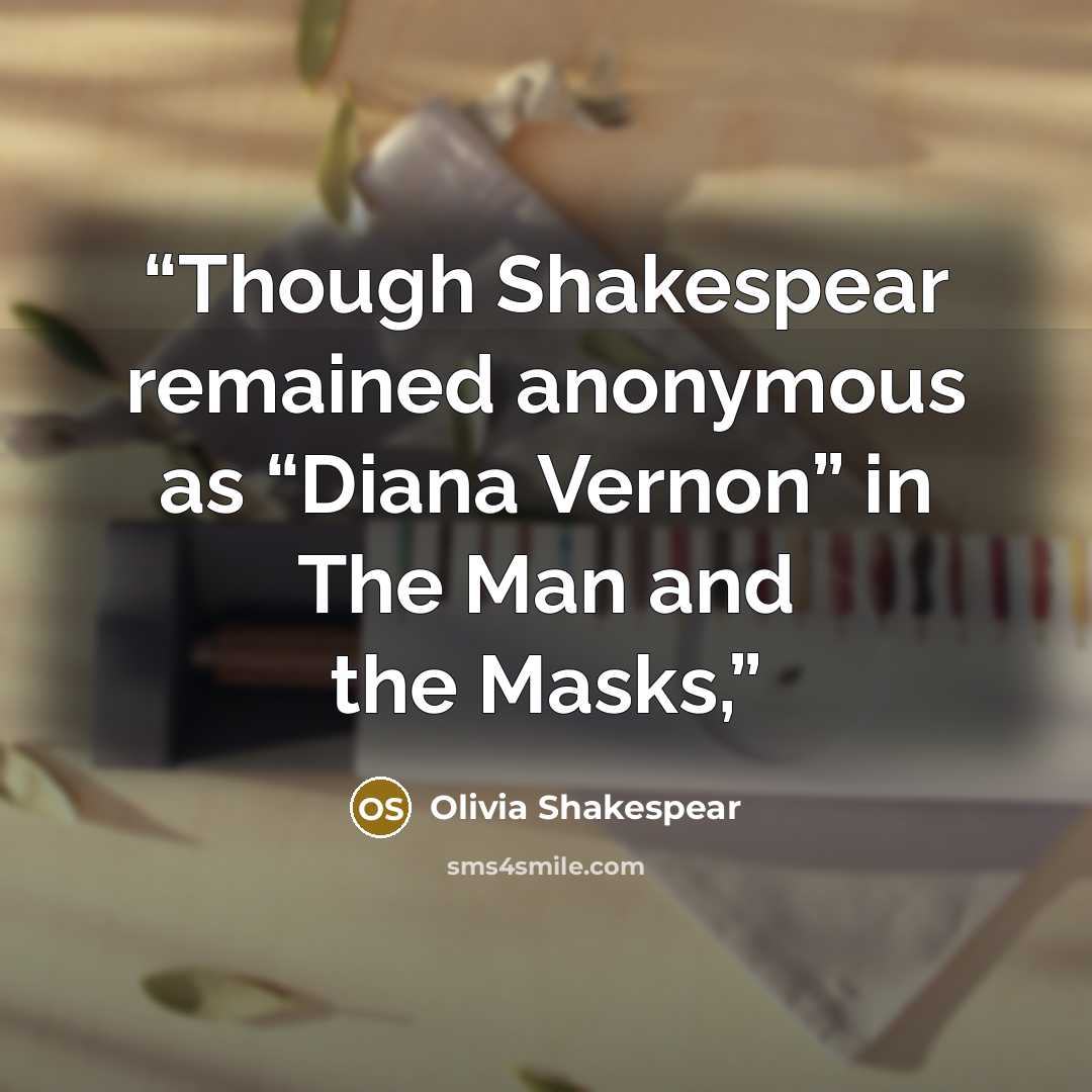 “Though Shakespear remained anonymous as “Diana Vernon” in The Man and the Masks,” quote by Olivia Shakespear