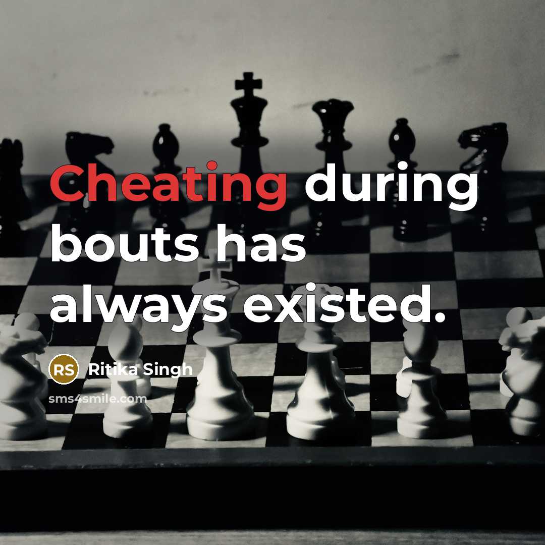 “Cheating during bouts has always existed.” quote by Ritika Singh