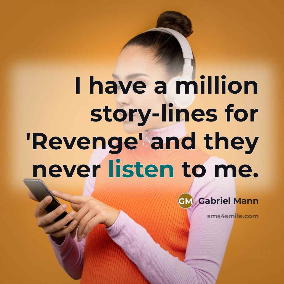 “I have a million story-lines for 'Revenge' and they never listen to me.” quote by Gabriel Mann