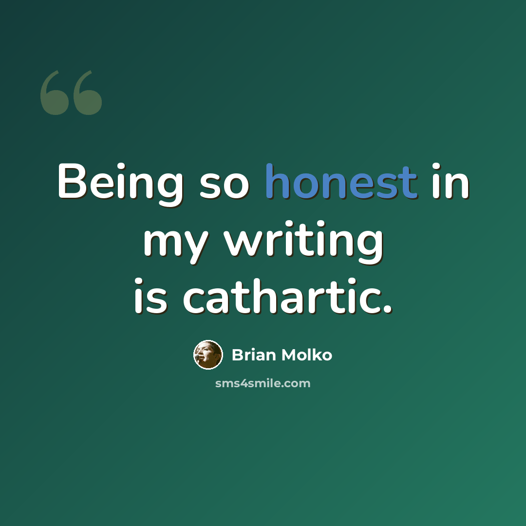 “Being so honest in my writing is cathartic.” quote by Brian Molko