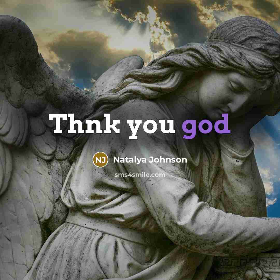 “Thnk you god” quote by Natalya Johnson