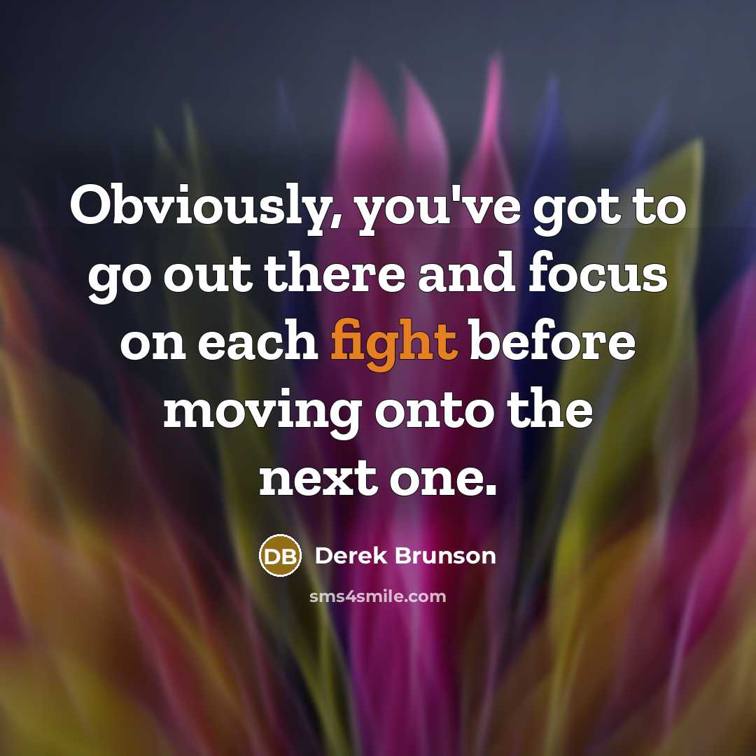 “Obviously, you've got to go out there and focus on each fight before moving onto the next one.” quote by Derek Brunson
