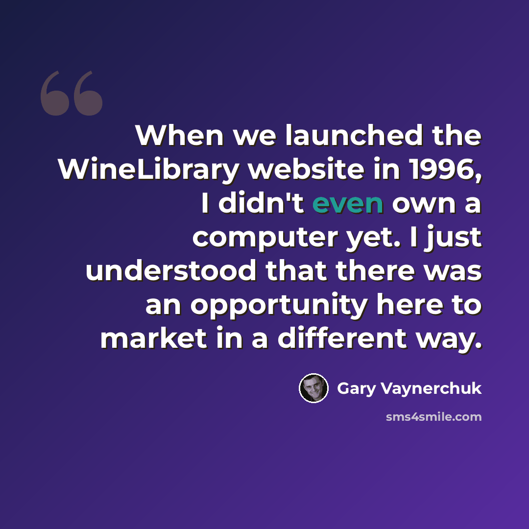 “When we launched the WineLibrary website in 1996, I didn't even own a computer yet. I just understood that there was an opportunity here to market in a different way.” quote by Gary Vaynerchuk