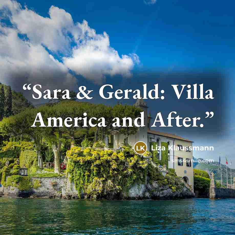 “Sara & Gerald: Villa America and After.” quote by Liza Klaussmann