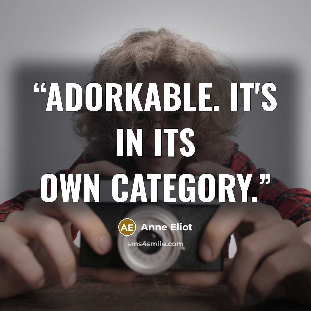 “Adorkable. It's in its own category.” quote by Anne Eliot