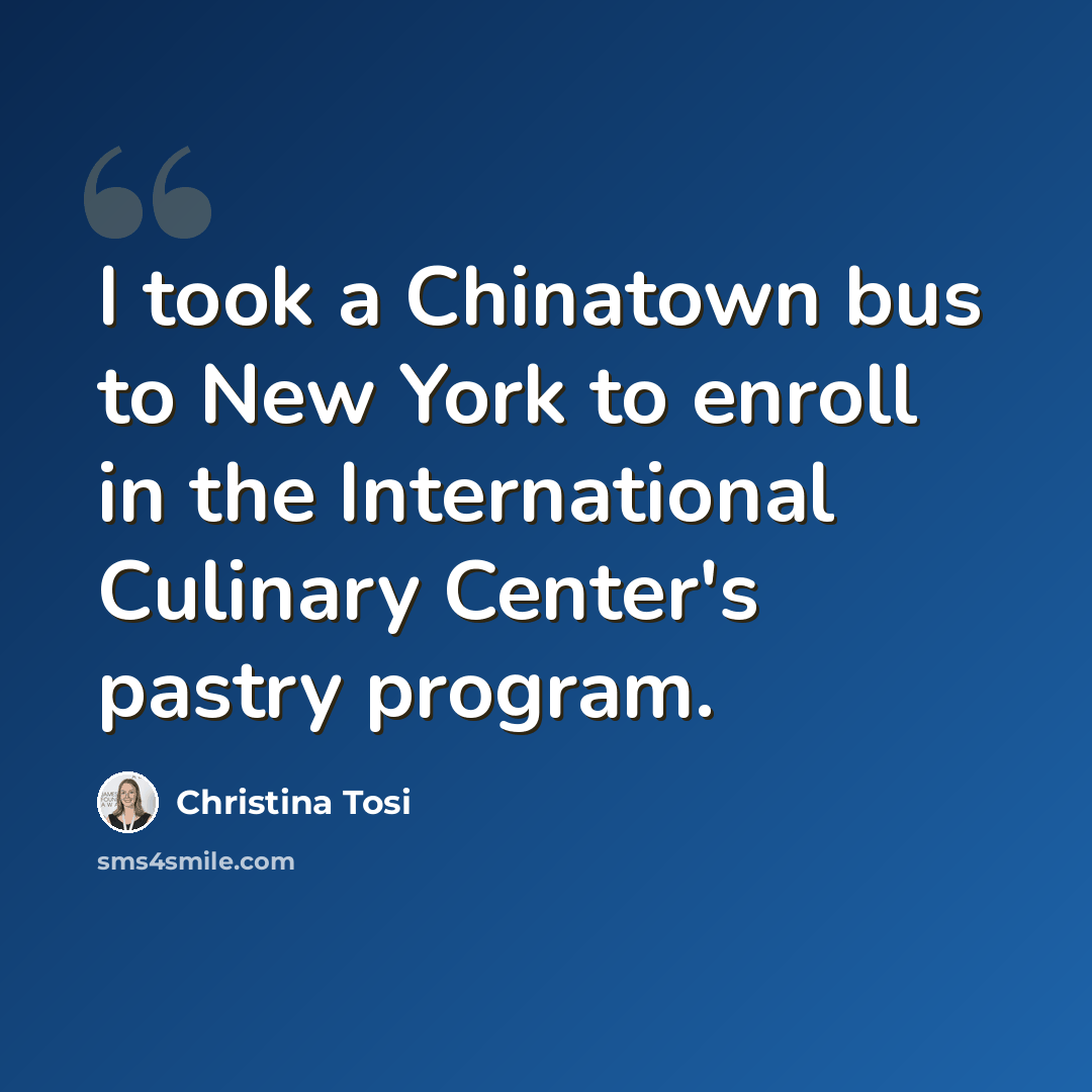 “I took a Chinatown bus to New York to enroll in the International Culinary Center's pastry program.” quote by Christina Tosi