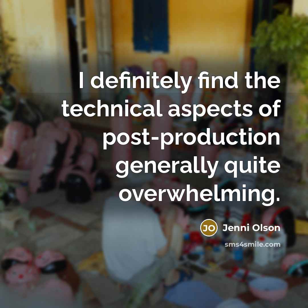 “I definitely find the technical aspects of post-production generally quite overwhelming.” quote by Jenni Olson
