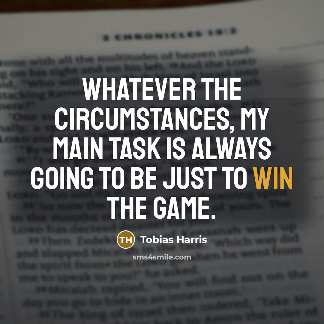 “Whatever the circumstances, my main task is always going to be just to win the game.” quote by Tobias Harris