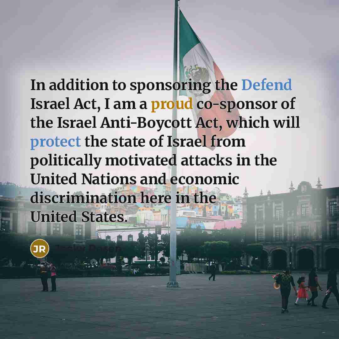 “In addition to sponsoring the Defend Israel Act, I am a proud co-sponsor of the Israel Anti-Boycott Act, which will protect the state of Israel from politically motivated attacks in the United Nations and economic discrimination here in the United States.” quote by Jacky Rosen