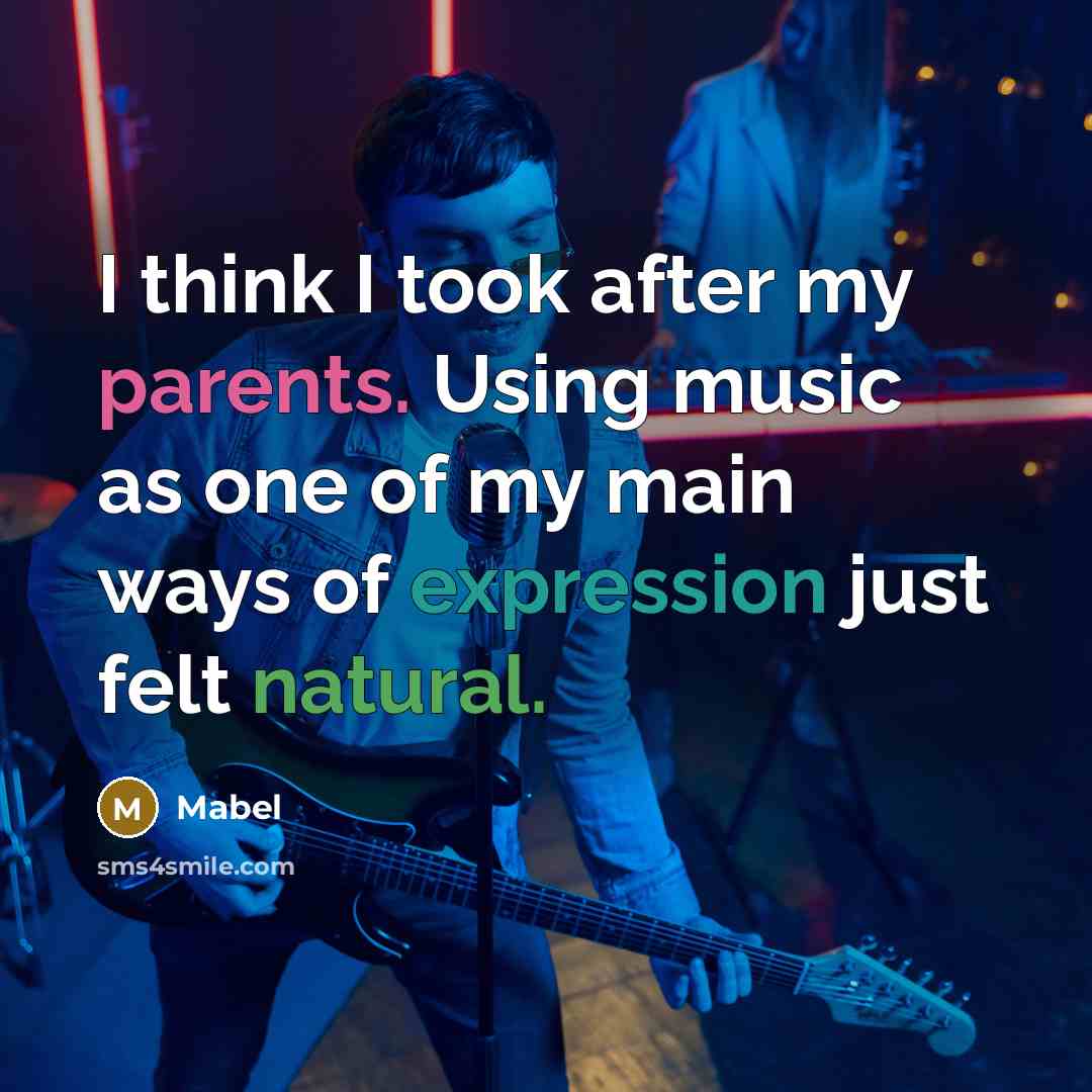 “I think I took after my parents. Using music as one of my main ways of expression just felt natural.” quote by Mabel