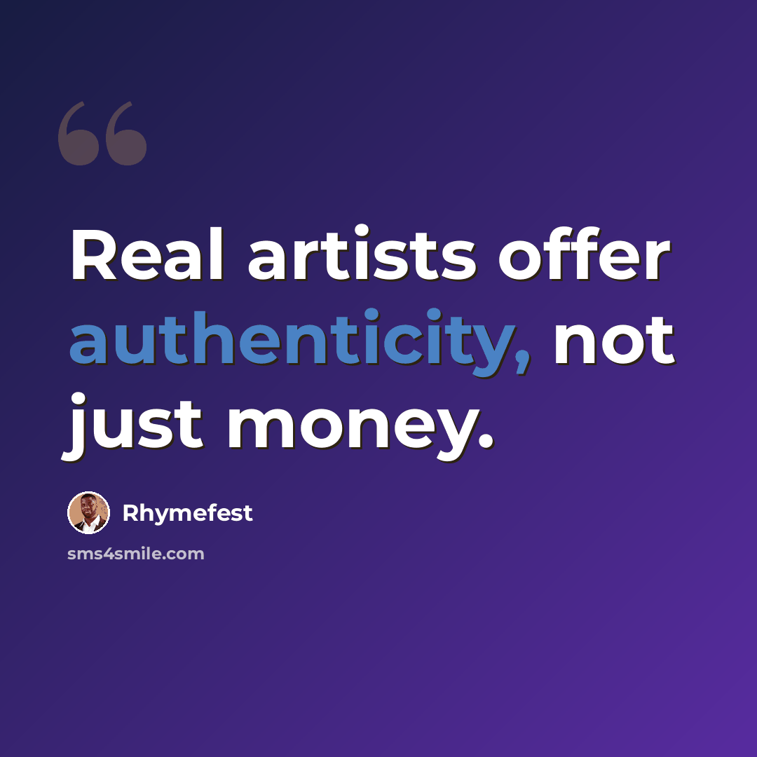 “Real artists offer authenticity, not just money.” quote by Rhymefest