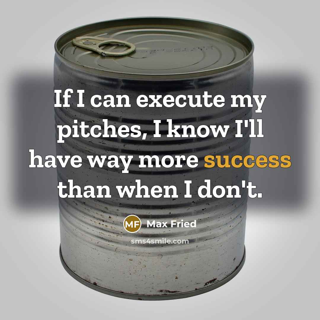 “If I can execute my pitches, I know I'll have way more success than when I don't.” quote by Max Fried
