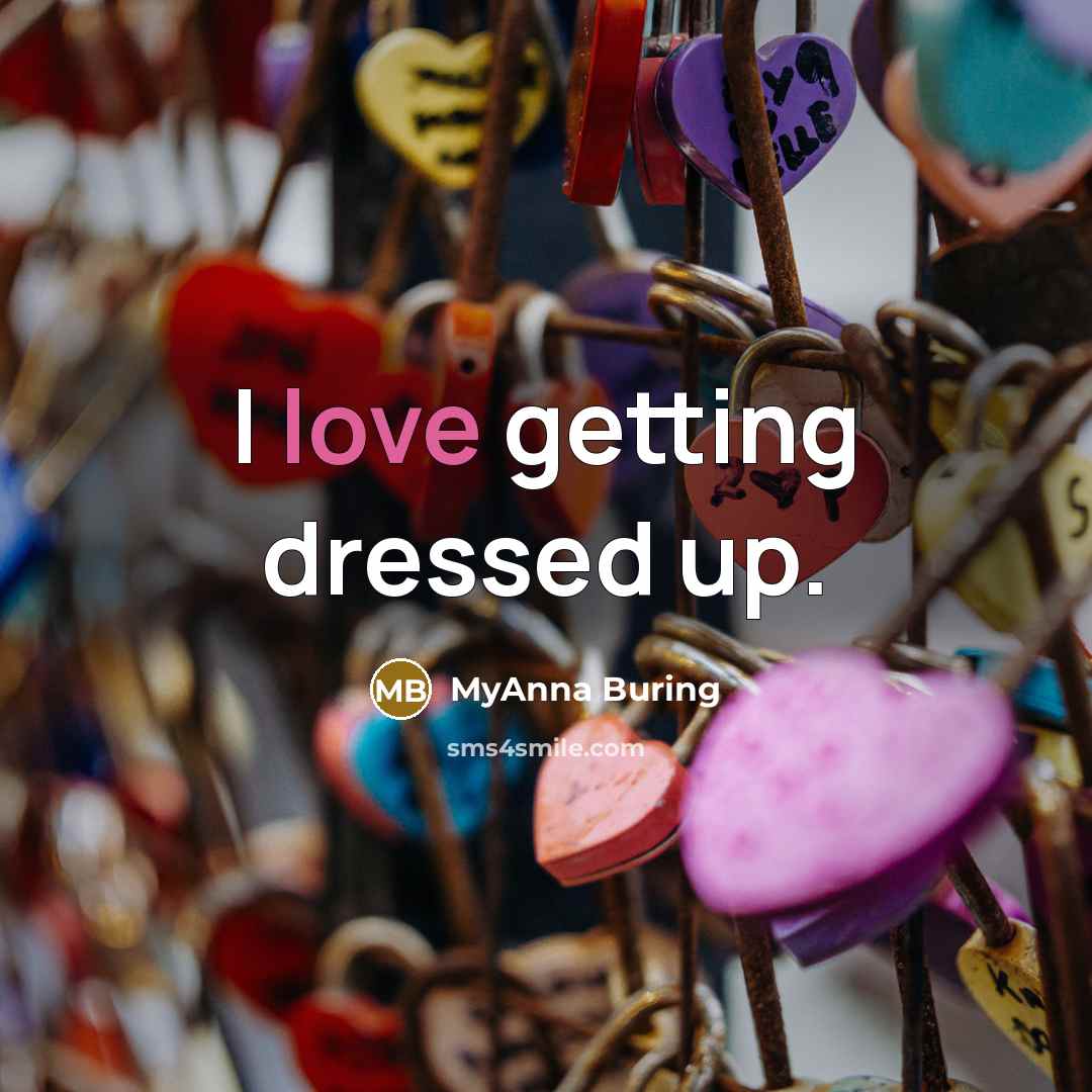 “I love getting dressed up.” quote by MyAnna Buring